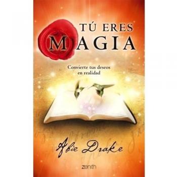 Tú eres magia