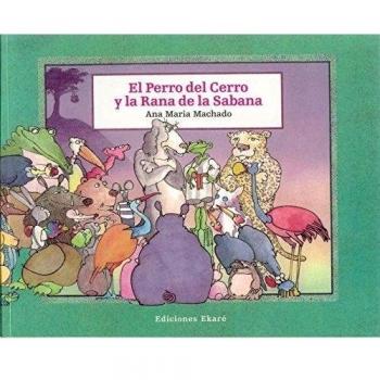 El Perro del Cerro y la Rana de la Sabana