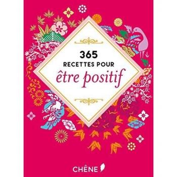 365 recettes pour être positif
