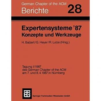 Expertensysteme 87 Konzepte und Werkzeuge