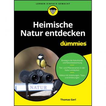 Gerl, Thomas: Heimische Natur entdecken für Dummies