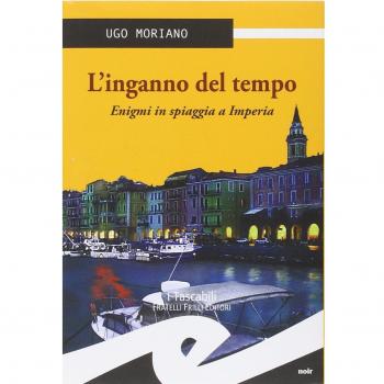 L'inganno del tempo. Enigmi in spiaggia a Imperia