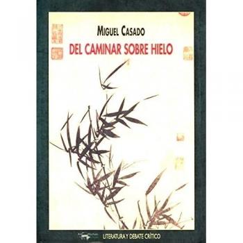 Del caminar sobre hielo (Tapa blanda).
