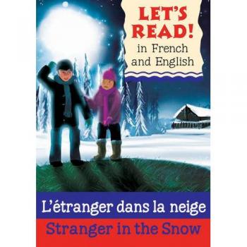 Lets Read: L'étranger dans la neige/Stranger in the Snow