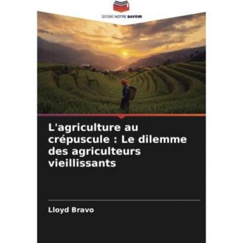 L'agriculture au crépuscule : Le dilemme des agriculteurs vieillissants