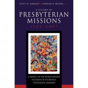 A History of Presbyterian Missions