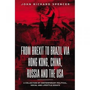 From Brexit to Brazil via Hong Kong, China, Russia and the USA