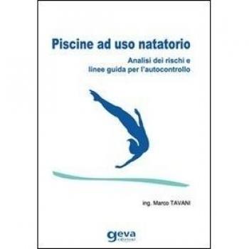 Piscine ad uso natatorio. Analisi dei rischi e linee guida per l'autocontrollo