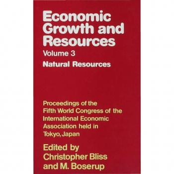 Economic Growth and Resources: Natural Resources Vol 3 (International Economic Association)