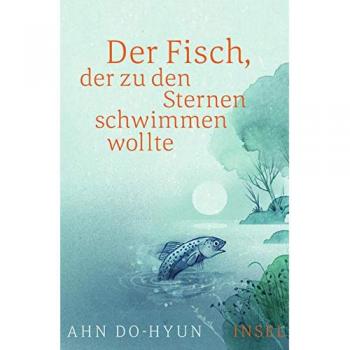 Der Fisch der zu den Sternen schwimmen wollte