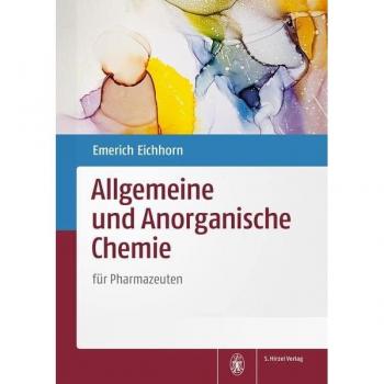 Allgemeine und Anorganische Chemie: für Pharmazeuten