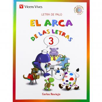 EL ARCA DE LAS LETRAS 3. LETRA DE PALO N/C (Tapa blanda).