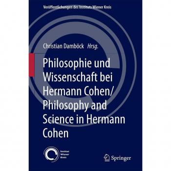 Vitalsource Technologies, Inc. Philosophie Und Wissenschaft Bei Hermann Cohen/philosophy And Science I