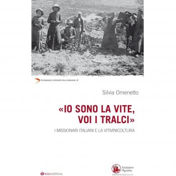 «Io sono la vite voi i tralci». I missionari italiani e la viniviticoltura