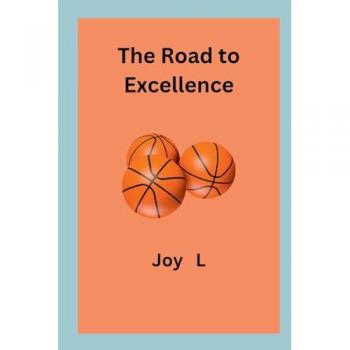 The Road to Excellence