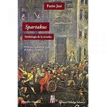 Spartakus: Simbología de la revuelta (FILOSOFIA E HISTORIA)