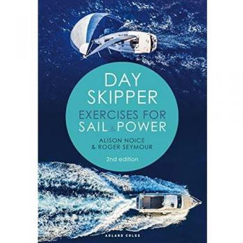 Day Skipper Exercises for Sail and Power