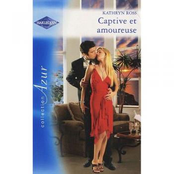 Kathryn Ross Captive Et Amoureuse