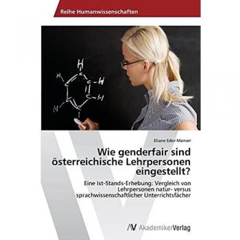 Wie genderfair sind österreichische Lehrpersonen eingestellt?