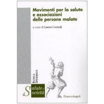 Movimenti per la salute e associazioni delle persone malate