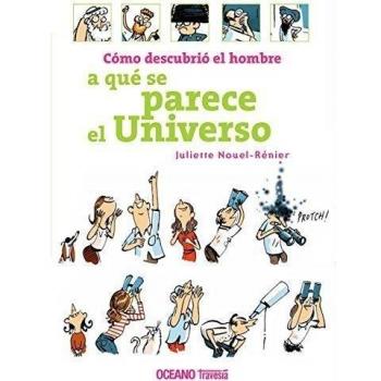Cómo descubrió el hombre a qué se parece el universo