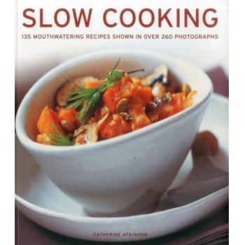 Slow Cooking by Catherine Atkinson