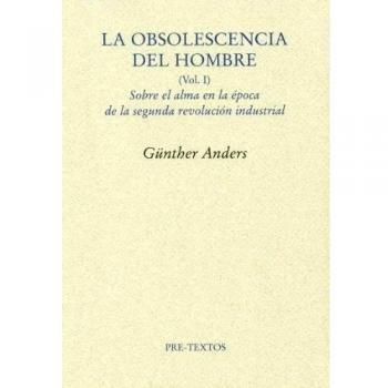 La obsolescencia del hombre i