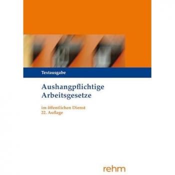 Aushangpflichtige Arbeitsgesetze im öffentlichen Dienst