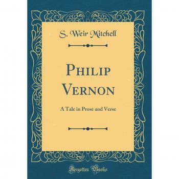 Philip Vernon: A Tale in Prose and Verse