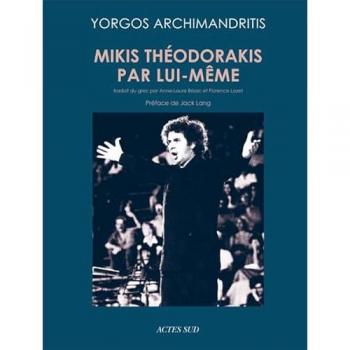 Mikis Theodorakis par lui-même