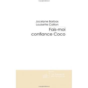 FAIS-MOI CONFIANCE COCO