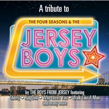The Boys from Jersey: Four Seasons Tribute Collection