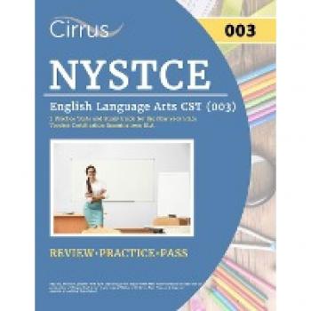 NYSTCE English Language Arts CST (003) Practice Tests and Study Guide