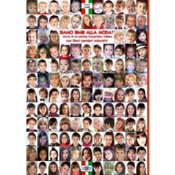 Siamo bimbi alla moda? Storia di un casting fotografico italiano con liberi pensieri educativi