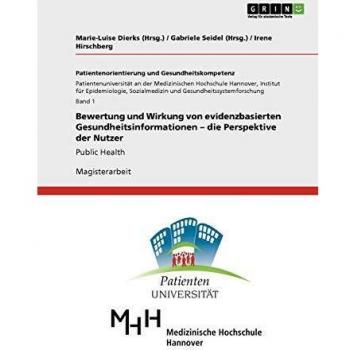 Bewertung und Wirkung von evidenzbasierten Gesundheitsinformationen