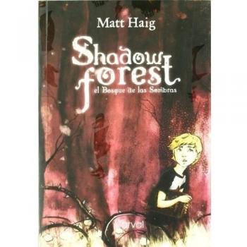 SHADOW FOREST el bosque de las sombras