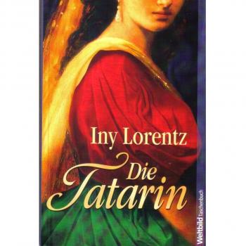 Die Tatarin | Iny Lorentz | Buch