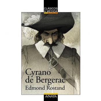 Cyrano de Bergerac (CLÁSICOS