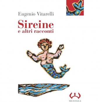 Sireine e altri racconti. Ediz. integrale