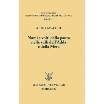 Nomi e volti della paura nelle valli dell'Adda e della Mera (Beihefte zur Zeitschrift für romanische Philologie, Band 351)