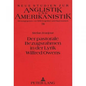 Der pastorale Bezugsrahmen in der Lyrik Wilfred Owens