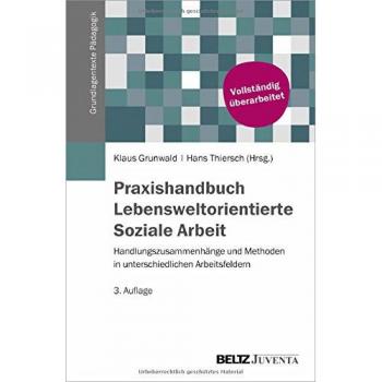 Praxis Lebensweltorientierte Soziale Arbeit