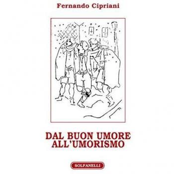 Dal buon umore all'umorismo