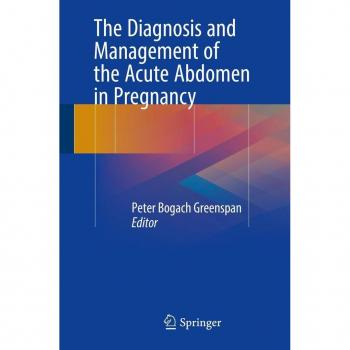 The Diagnosis and Management of the Acute Abdomen in Pregnancy