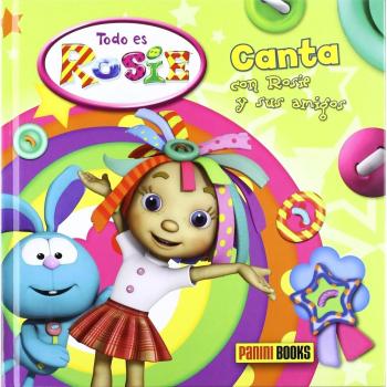 CANTA CON ROSIE Y SUS AMIGOS