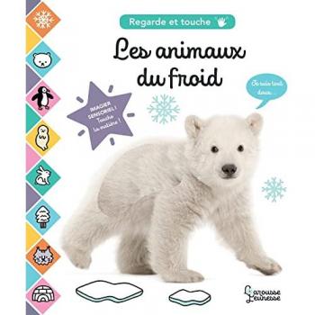 Les animaux du froid: Regarde et touche
