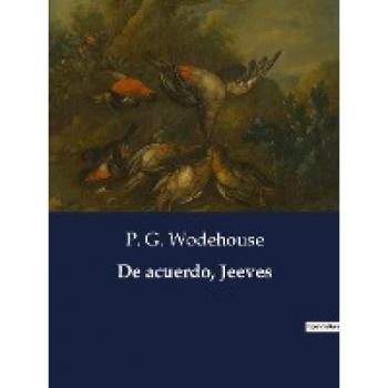 Wodehouse, P. G.: De acuerdo, Jeeves