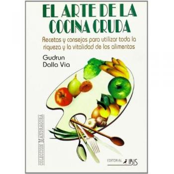 EL ARTE DE LA COCINA CRUDA