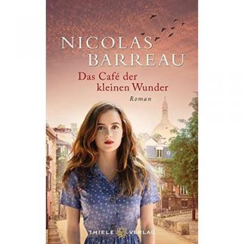 Das Café der kleinen Wunder