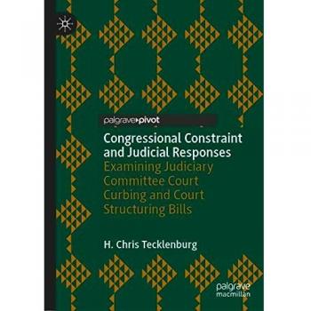 Congressional Constraint and Judicial Responses